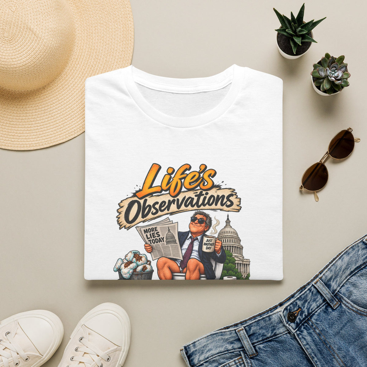 T-Shirt — "Life's Observations" Political Satire Tee ("Politicians Are Like Diapers" Design)