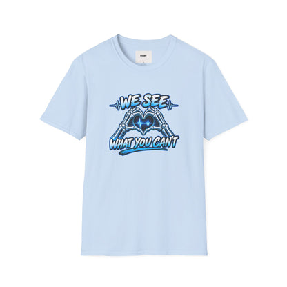 T-Shirt — “We See What You Can’t” Cardiac Tech Heartbeat Design