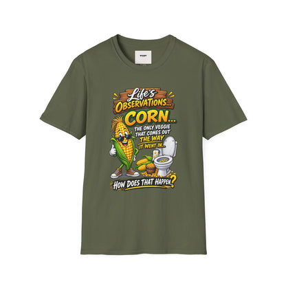 Life’s Observations: Corn Funny Graphic T-Shirt — 'Corn: The Only Veggie That Comes Out the Way'