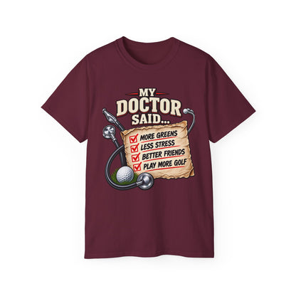 My Doctor Said… Play More Golf T‑Shirt — Funny Golf Checklist Tee