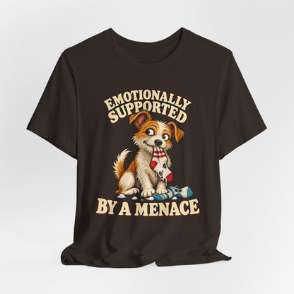 Emotionally Supported by a Menace Tee — Cute Puppy Graphic T‑Shirt