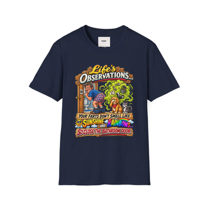 T-Shirt — Life’s Observations Funny Graphic Tee ("Your Farts Don’t Smell Like Sunshine & Rainbows")