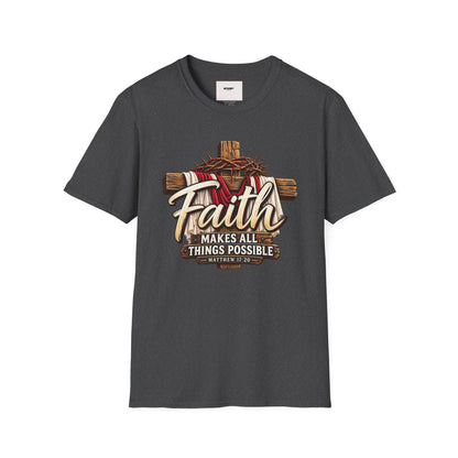 Faith Cross T‑Shirt — "Faith Makes All Things Possible" Christian Tee