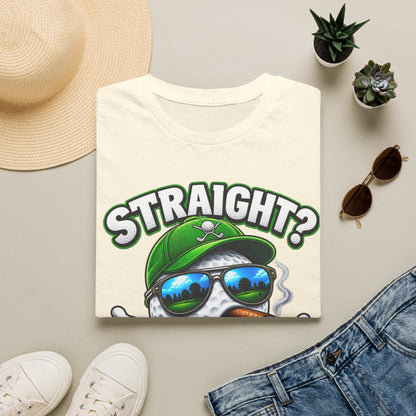 Golf Ball Graphic T-Shirt — "Straight? Never Heard of Her." Funny Golf Shirt