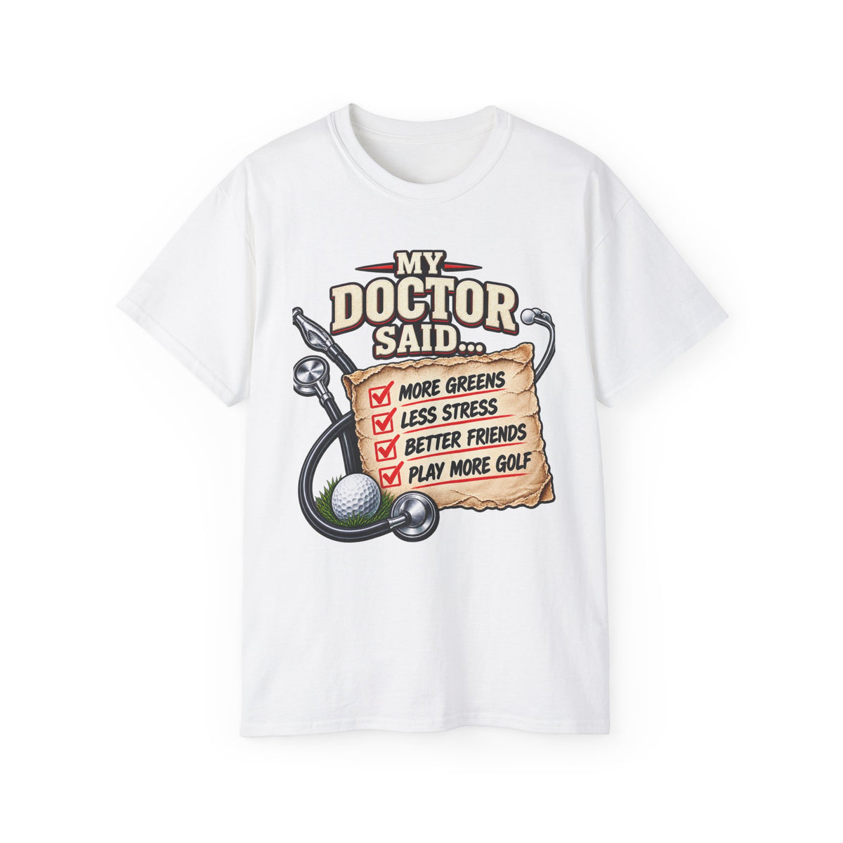 My Doctor Said… Play More Golf T‑Shirt — Funny Golf Checklist Tee