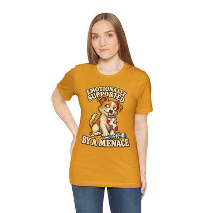 Emotionally Supported by a Menace Tee — Cute Puppy Graphic T‑Shirt