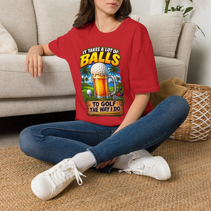 Golf T-Shirt — "It Takes a Lot of Balls" Beer & Golf Graphic
