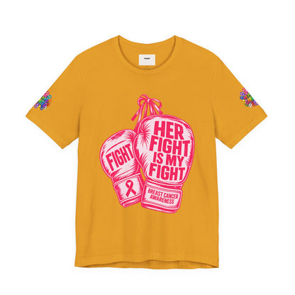 Breast Cancer Awareness Tee – “Her Fight Is My Fight” Boxing Gloves T-Shirt