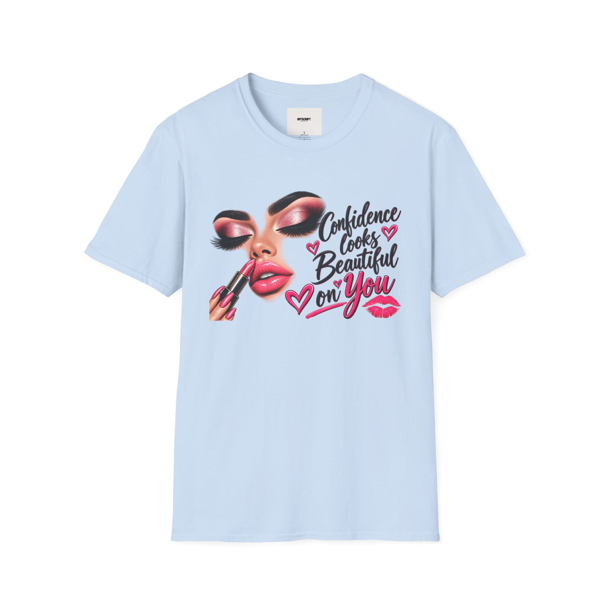 T-Shirt — "Confidence Looks Beautiful on You" Glam Makeup Graphic