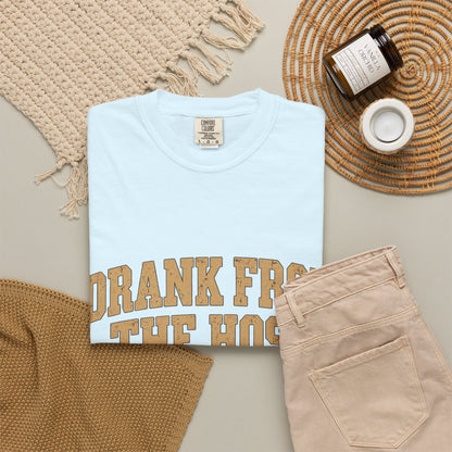Drank From The Hose Still Here T-Shirt