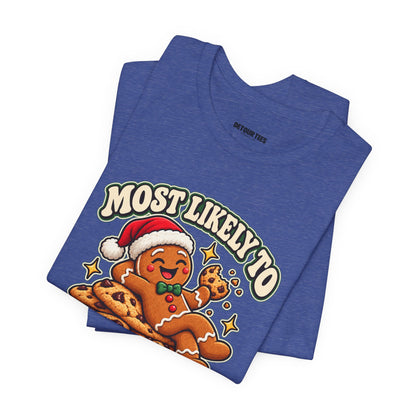Funny Christmas Tee — "Most Likely to Eat the Evidence" Gingerbread Cookie Shirt