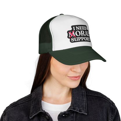 I Need Moral Support Trucker Cap — Funny Protest Patch Hat