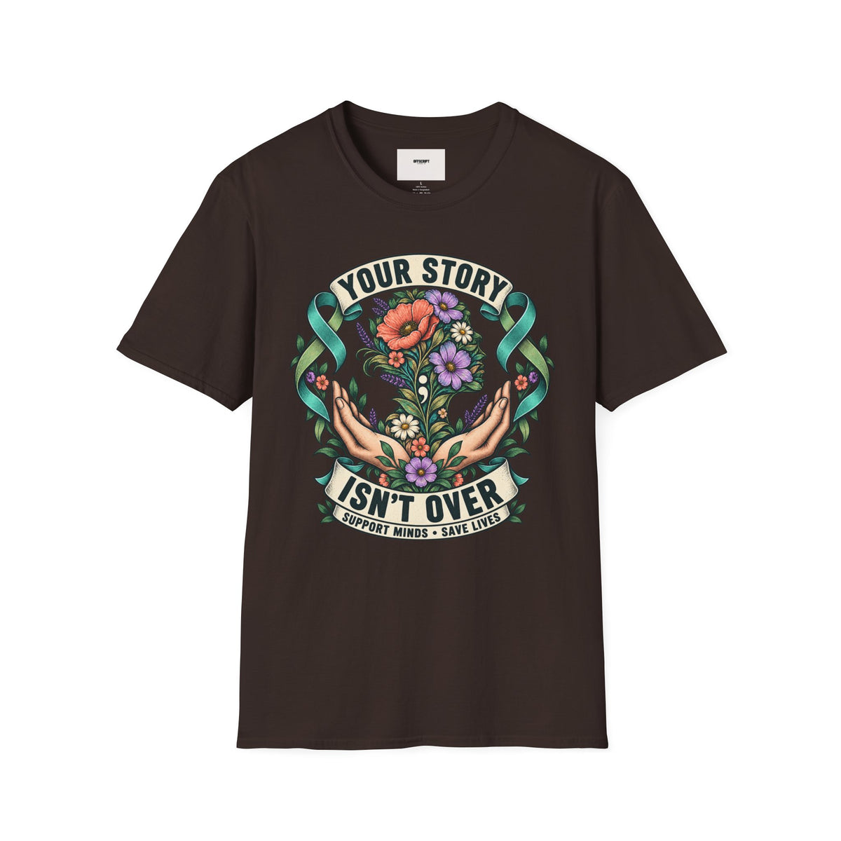'Your Story Isn't Over' Floral T-Shirt — Inspirational Mental Health Tee