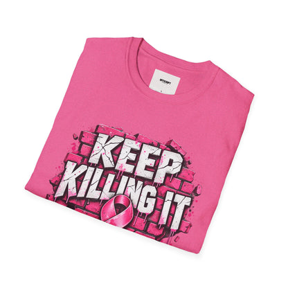 Keep Killing It pink ribbon T-Shirt | Breast Cancer Awareness, Motivational Graphic