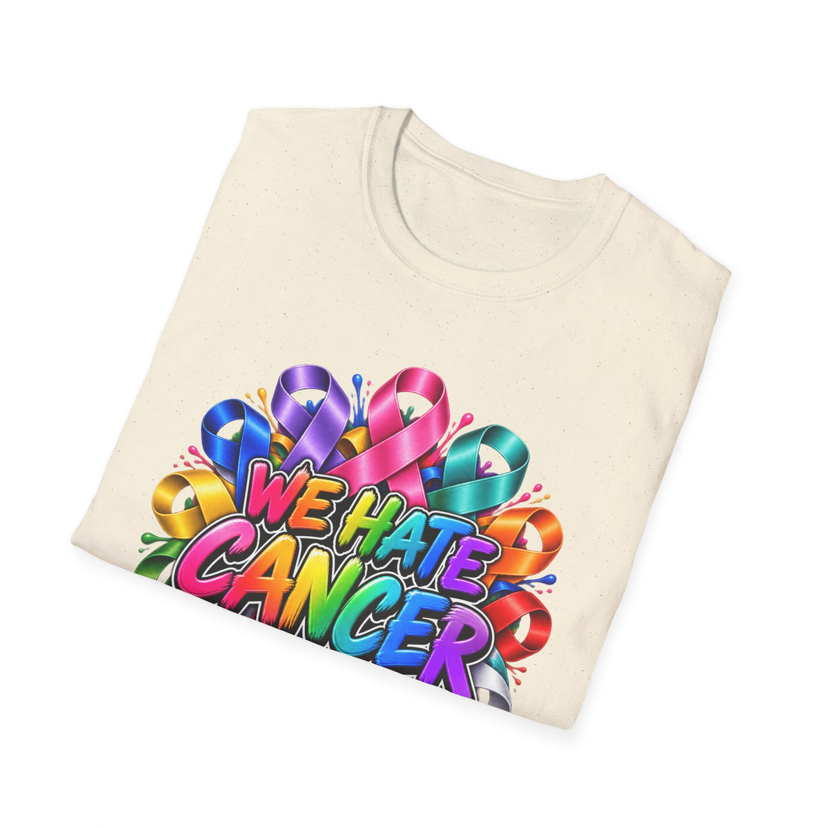 We Hate Cancer T-Shirt — Multicolor Cancer Awareness Ribbon Tee
