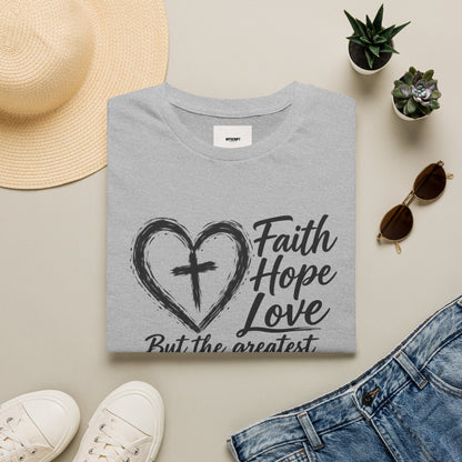 Faith Hope Love T‑Shirt — Heart & Cross Scripture Design (1 Corinthians 13:13)