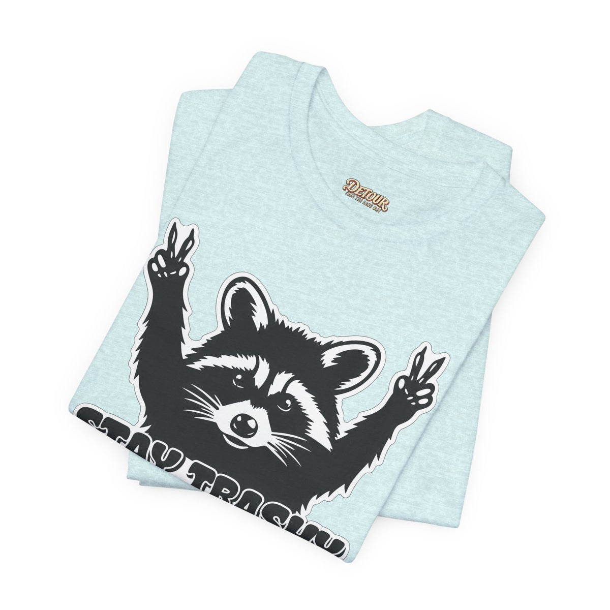 Stay Trashy Raccoon Graphic T-Shirt