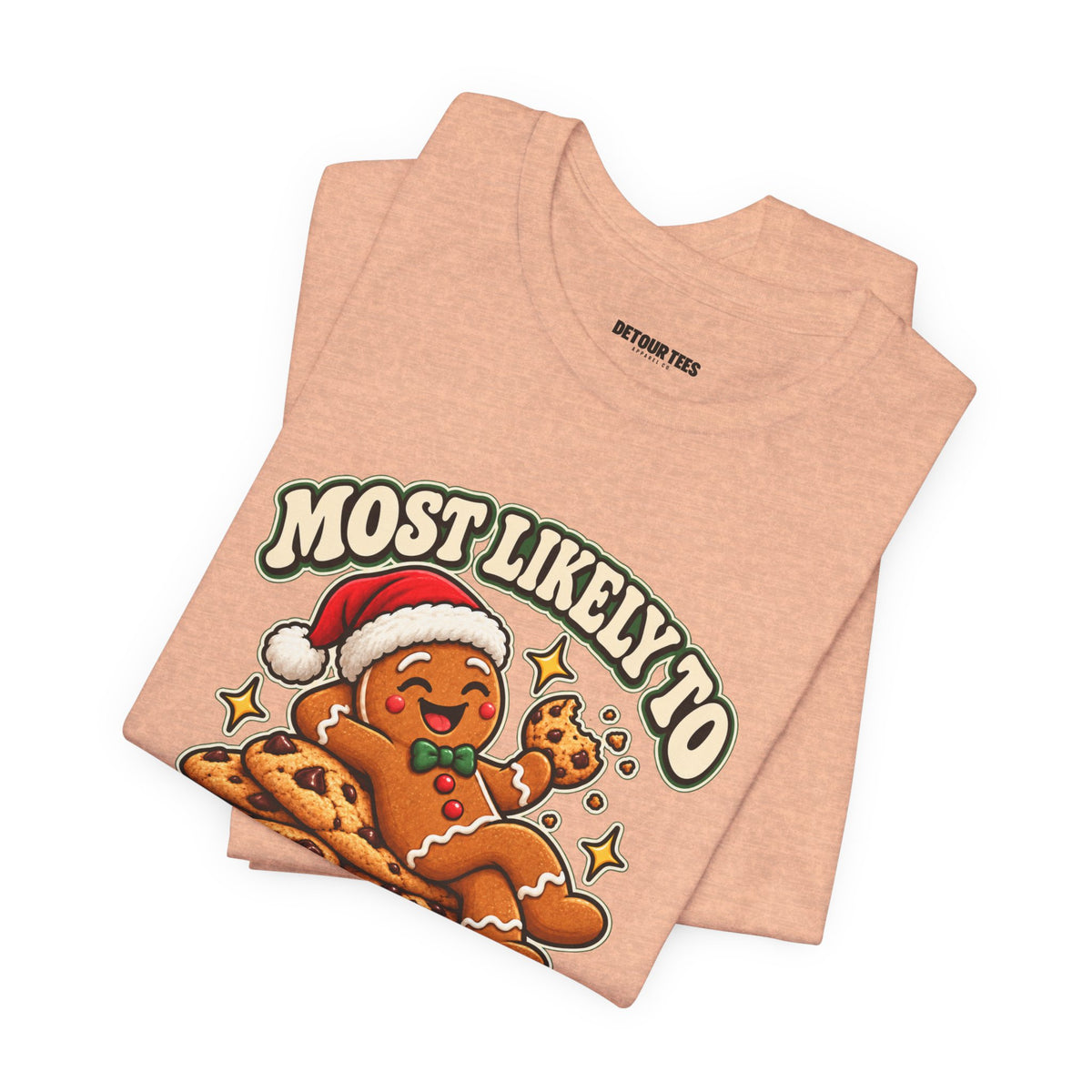 Funny Christmas Tee — "Most Likely to Eat the Evidence" Gingerbread Cookie Shirt