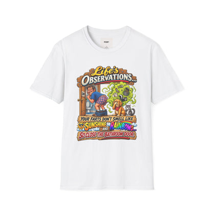 T-Shirt — Life’s Observations Funny Graphic Tee ("Your Farts Don’t Smell Like Sunshine & Rainbows")