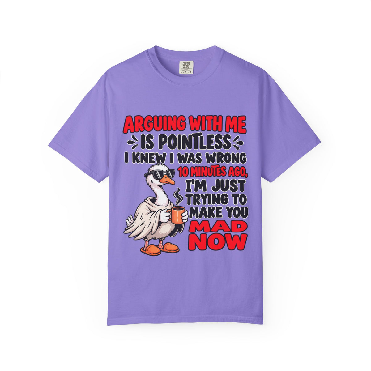 Funny Duck T‑Shirt — "Arguing With Me Is Pointless" Sarcastic Graphic Tee