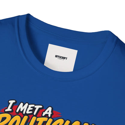 Political Satire T-Shirt — "I Met a Politician Today... Stole My Wallet" Graphic Tee
