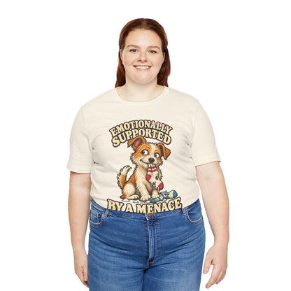 Emotionally Supported by a Menace Tee — Cute Puppy Graphic T‑Shirt