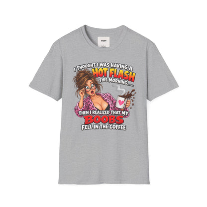 Hot Flash Coffee Tee — Funny Menopause T-Shirt (‘My Boobs Fell in the Coffee’)
