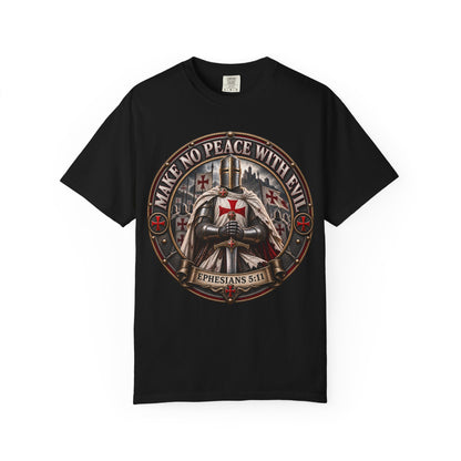 Make No Peace With Evil T-shirt | Crusader Helmet Ephesians 5:11
