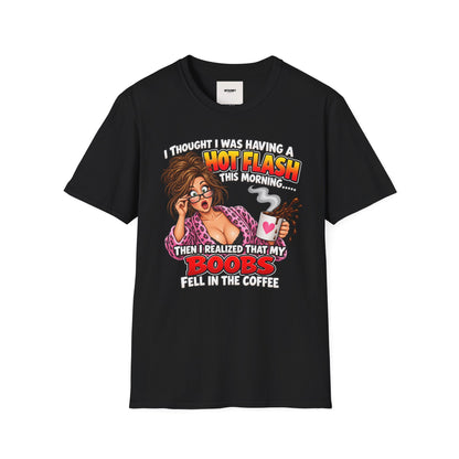 Hot Flash Coffee Tee — Funny Menopause T-Shirt (‘My Boobs Fell in the Coffee’)