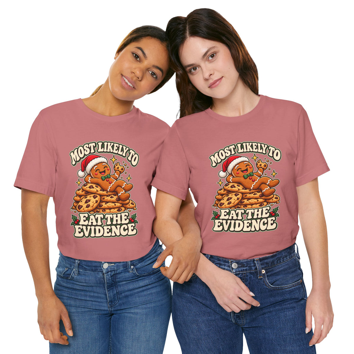 Funny Christmas Tee — "Most Likely to Eat the Evidence" Gingerbread Cookie Shirt