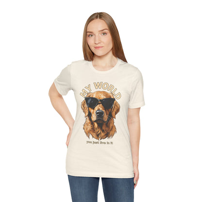 My World Golden Retriever Sunglasses T-Shirt