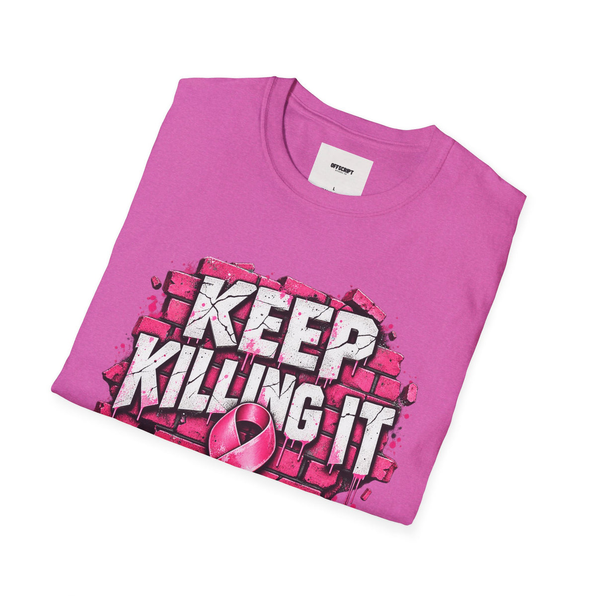 Keep Killing It pink ribbon T-Shirt | Breast Cancer Awareness, Motivational Graphic