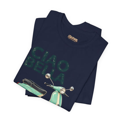 Ciao Bella Vespa Scooter Graphic T-Shirt