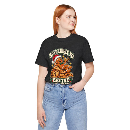 Funny Christmas Tee — "Most Likely to Eat the Evidence" Gingerbread Cookie Shirt
