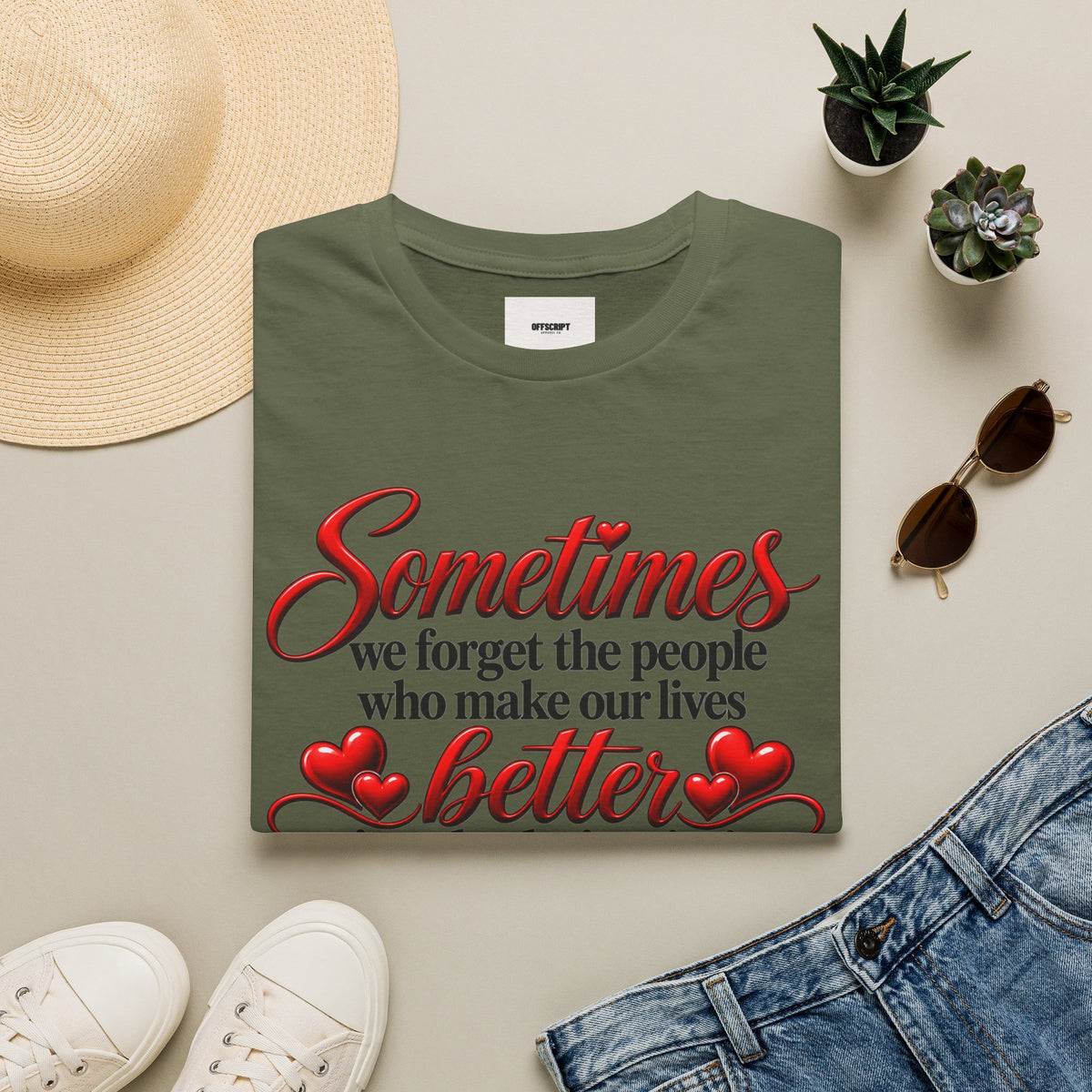 Sometimes We Forget T-Shirt — Thank You for Being You Heart Design