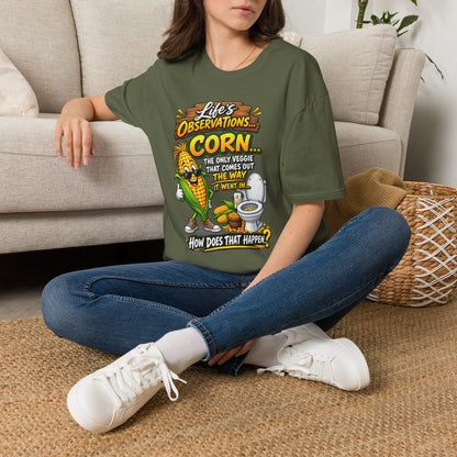 Life’s Observations: Corn Funny Graphic T-Shirt — 'Corn: The Only Veggie That Comes Out the Way'