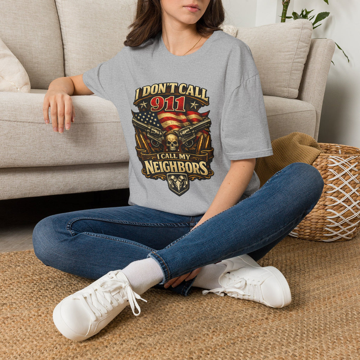 I Don't Call 911 I Call My Neighbors Graphic T-Shirt