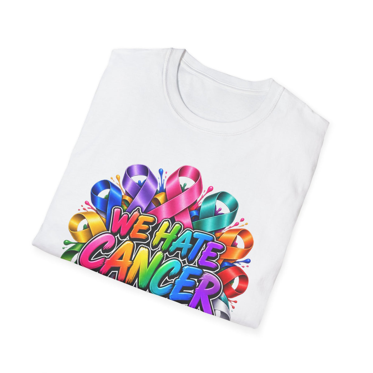 We Hate Cancer T-Shirt — Multicolor Cancer Awareness Ribbon Tee