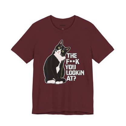 Tuxedo Cat Tee — "The F*ck You Lookin' At?" Graphic Shirt