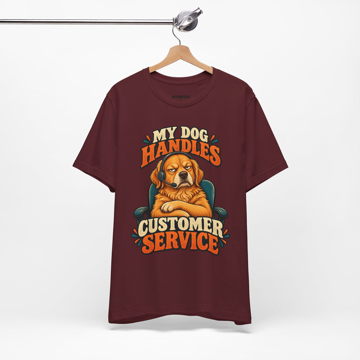 Dog Customer Service T-Shirt — "My Dog Handles Customer Service" Graphic Tee