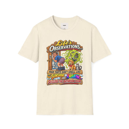 T-Shirt — Life’s Observations Funny Graphic Tee ("Your Farts Don’t Smell Like Sunshine & Rainbows")