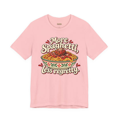 More Spaghetti Less Regretti Foodie Graphic Tee