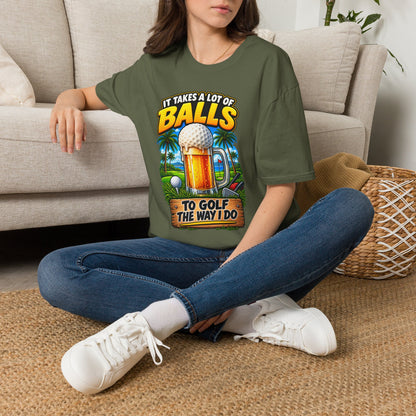 Golf T-Shirt — "It Takes a Lot of Balls" Beer & Golf Graphic